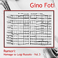 Gino Foti - Rumori: Volume 3