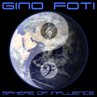 Gino Foti - Sphere Of Influence